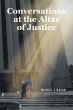 Conversations at the Altar of Justice - Bild 1