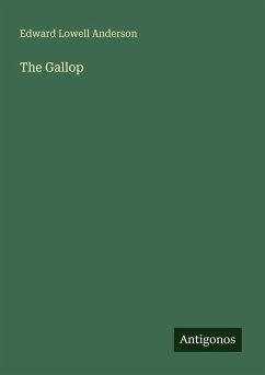 The Gallop - Anderson, Edward Lowell