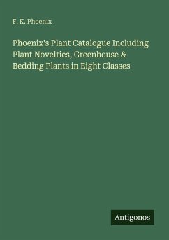 Cover Phoenix's Plant Catalogue Including Plant Novelties, Greenhouse & Bedding Plants in Eight Classes