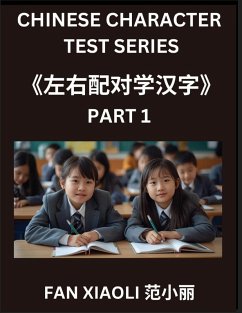 Cover Chinese Character Test Series (Part 1)- Self-learn Simplified Chinese Characters by Matching Left and Right Columns, Easy Mind Game Activity Puzzles for Kids, Young and Adults, HSK All Level Students