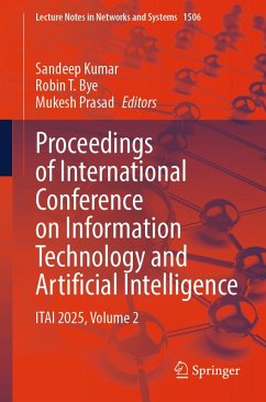 Proceedings of International Conference on Information Technology and Artificial Intelligence (eBook, PDF) Proceedings of International Conference on Information Technology and Artificial Intelligence (eBook, PDF)