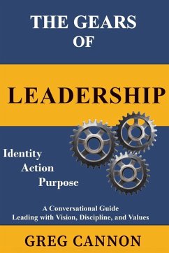 The Gears of Leadership - Cannon, Greg