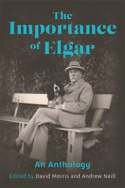 The Importance of Elgar The Importance of Elgar