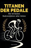 Titanen der Pedale