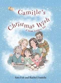 Camille's Christmas Wish - Felt, Sara; Fradella, Rachel
