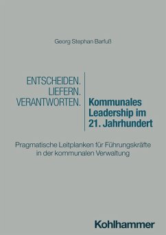 Cover Entscheiden - Liefern - Verantworten. Kommunales Leadership im 21. Jahrhundert