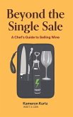 Beyond The Single Sale A Chefs Guide To Selling Wine