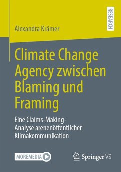 Climate Change Agency zwischen Blaming und Framing (eBook, PDF) - Krämer, Alexandra