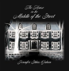 The House in the Middle of the Street - Sklias-Gahan, Jennifer