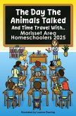 The day the animals talked, Morisset area Homeschoolers, 2025