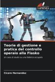 Teorie di gestione e pratica del controllo operaio alla Flasko