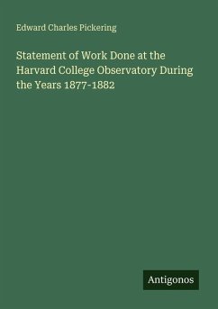 Cover Statement of Work Done at the Harvard College Observatory During the Years 1877-1882