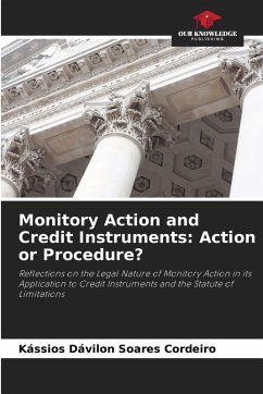 Monitory Action and Credit Instruments: Action or Procedure? - Dávilon Soares Cordeiro, Kássios