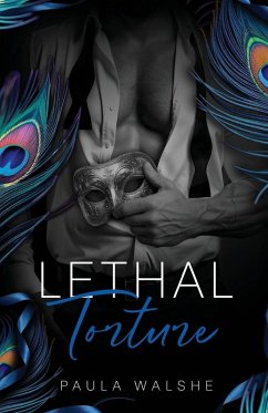Lethal Torture - Walshe, Paula