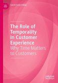 The Role of Temporality in Customer Experience (eBook, PDF)