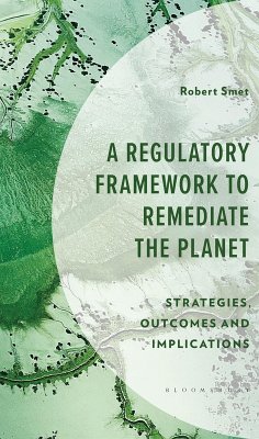 Cover A Regulatory Framework to Remediate the Planet (eBook, PDF)