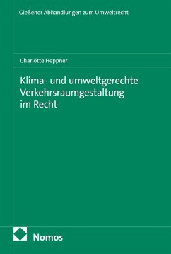 Cover Klima- und umweltgerechte Verkehrsraumgestaltung im Recht (eBook, PDF)