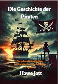 Die Geschichte der Piraten (eBook, ePUB)