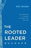 The Rooted Leader (eBook, ePUB)