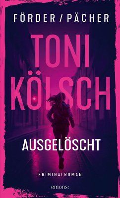 Cover Toni Kölsch - Ausgelöscht (eBook, ePUB)