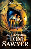 Les Aventures de Tom Sawyer Édition intégral et originale (eBook, ePUB)