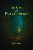 The Cave of Past and Present (eBook, ePUB)