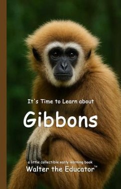 Cover It's Time to Learn about Gibbons (eBook, ePUB)