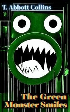 Cover The Green Monster Smiles (eBook, ePUB)