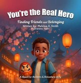 You're the Real Hero (eBook, ePUB)