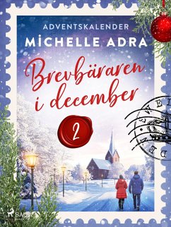 Brevbäraren i december - Andra advent (eBook, ePUB) - Adra, Michelle