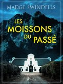 Les moissons du passé (eBook, ePUB)