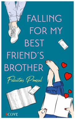 Cover Falling For My Best Friend's Brother (eBook, ePUB)