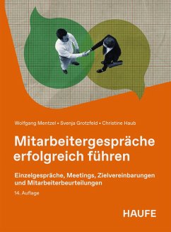 Mitarbeitergespräche erfolgreich führen (eBook, ePUB) - Mentzel, Wolfgang; Grotzfeld, Svenja; Haub, Christine