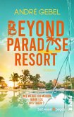 Beyond Paradise Resort (eBook, ePUB) Beyond Paradise Resort (eBook, ePUB)