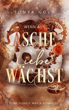 Cover Wenn aus Asche Liebe wächst (eBook, ePUB)