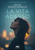 La vita adesso (eBook, ePUB)