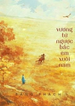 Cover Vuong T¿ Ngu¿c B¿c Em Xuôi Nam (eBook, ePUB)