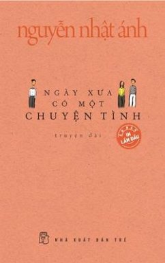 Ngày Xua Có M¿t Chuy¿n Tình (eBook, ePUB) - Anh, N. N Ngày Xua Có M¿t Chuy¿n Tình (eBook, ePUB) - Anh, N. N