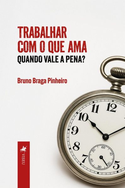 Trabalhar com o que ama (eBook, ePUB) Trabalhar com o que ama (eBook, ePUB)