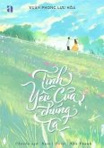 Tình Yêu C¿a Chúng Ta (eBook, ePUB) Tình Yêu C¿a Chúng Ta (eBook, ePUB)