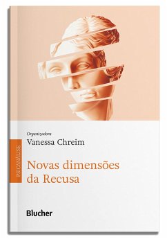 Novas dimensões da Recusa (eBook, ePUB) - Chreim, Vanessa