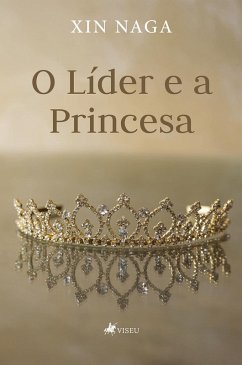 Cover O Líder e a Princesa (eBook, ePUB)