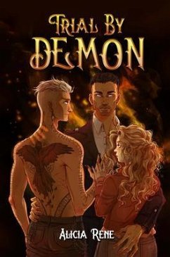 Trial By Demon (eBook, ePUB) - Rene, Alicia