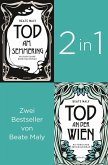 Die ersten zwei Fälle für Ernestine und Anton: »Tod am Semmering» und »Tod an der Wien» (2in1-Bestseller-Bundle) (eBook, ePUB)