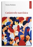 Catástrofe narcísica (eBook, ePUB)