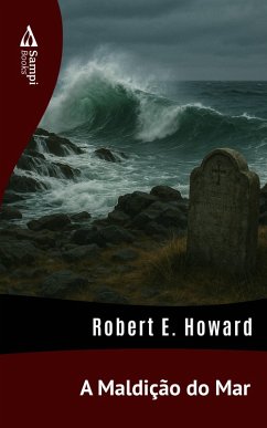 A Maldição do Mar (eBook, ePUB) - Howard, Robert E.