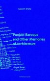Punjabi Baroque and other memoirs of Architecture (eBook, ePUB)