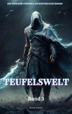 Teufelswelt:Ein Epischer Fantasie Adventure Scifi Roman(Band 3) (eBook, ePUB)