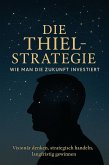Die Thiel-Strategie (eBook, ePUB)