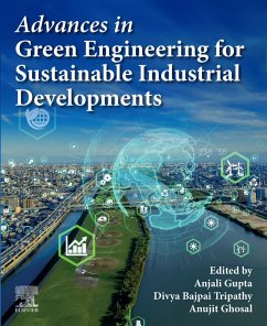 Advances in Green Engineering for Sustainable Industrial Developments (eBook, ePUB)